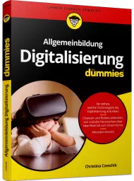 Allgemeinbildung Digitalisierung für Dummies, ISBN: 978-3-527-71876-4, Best.Nr. WL-71876, erschienen 04/2022, € 15,00