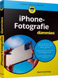WL-71881, iPhone-Fotografie für Dummies, Buch von Wiley mit 309 S., EUR 22,00 (ET 08/21) 978-3-527-71881-8
