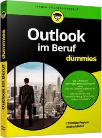 Outlook im Beruf für Dummies - Die Funktionen des Programms ausschöpfen / Autor:  Peyton, Christine / Möller, Andre, 978-3-527-71297-7