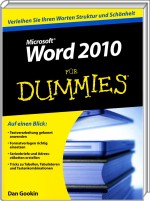 Microsoft Word 2010 für Dummies, ISBN: 978-3-527-70610-5, Best.Nr. WL-70610, erschienen 09/2010, € 19,95