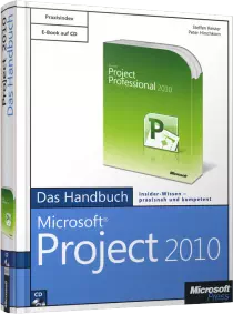 Microsoft Project 2010 Das Handbuch Insider Wissen Praxisnah Und Kompetent 978 3 86645 754 6 Reister Steffen Hirschkorn Peter By Microsoft Press De