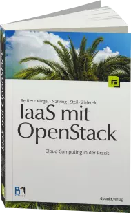IaaS mit OpenStack, ISBN: 978-3-86490-038-9, Best.Nr. DP-038, erschienen 08/2014, € 36,90