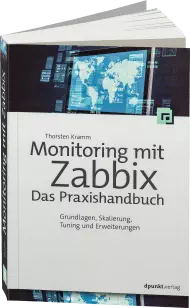 Monitoring mit Zabbix - Das Praxishandbuch, ISBN: 978-3-86490-335-9, Best.Nr. DP-335, erschienen 03/2016, € 38,90