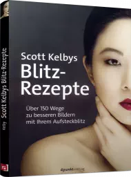 Scott Kelbys Blitz-Rezepte, ISBN: 978-3-86490-540-7, Best.Nr. DP-540, erschienen 04/2018, € 22,90