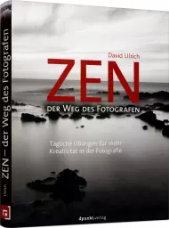 ZEN - der Weg des Fotografen, ISBN: 978-3-86490-613-8, Best.Nr. DP-613, erschienen 01/2019, € 34,90