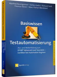 Basiswissen Testautomatisierung, ISBN: 978-3-86490-675-6, Best.Nr. DP-675, erschienen 02/2021, € 39,90