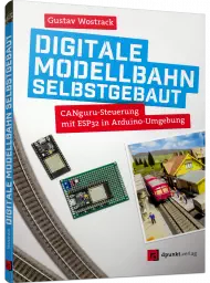 Digitale Modellbahn selbst gebaut, ISBN: 978-3-86490-711-1, Best.Nr. DP-711, erschienen 12/2019, € 29,90