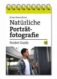 Natürliche Porträtfotografie - Pocket Guide, ISBN: 978-3-86490-724-1, Best.Nr. DP-724, erschienen 10/2019, € 12,95