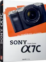 Sony Alpha 7C, ISBN: 978-3-86490-826-2, Best.Nr. DP-826, erschienen 04/2021, € 29,90