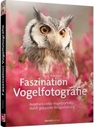 Faszination Vogelfotografie, ISBN: 978-3-86490-871-2, Best.Nr. DP-871, erschienen 03/2022, € 27,90