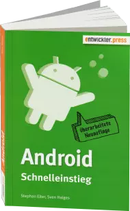 Android - Schnelleinstieg, ISBN: 978-3-86802-097-7, Best.Nr. EP-20977, erschienen 06/2014, € 24,90