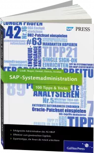 SAP-Systemadministration - 100 Tipps & Tricks, ISBN: 978-3-8362-1969-3, Best.Nr. GP-1969, erschienen 01/2013, € 49,90