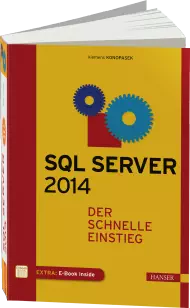 SQL Server 2014 - Der schnelle Einstieg, ISBN: 978-3-446-43938-2, Best.Nr. HA-43938, erschienen 09/2014, € 34,99