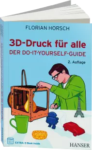 3D-Druck für alle, ISBN: 978-3-446-44261-0, Best.Nr. HA-44261, erschienen 10/2014, € 29,99