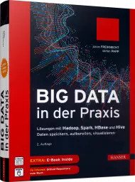 Big Data in der Praxis, ISBN: 978-3-446-45396-8, Best.Nr. HA-45396, erschienen 06/2018, € 50,00