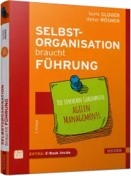 Selbstorganisation braucht Führung, ISBN: 978-3-446-45435-4, Best.Nr. HA-45435, erschienen 11/2017, € 36,00