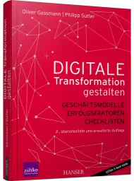 Digitale Transformation gestalten, ISBN: 978-3-446-45868-0, Best.Nr. HA-45868, erschienen 03/2019, € 34,90
