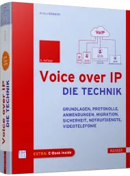 Voice over IP - Die Technik, ISBN: 978-3-446-46944-0, Best.Nr. HA-46944, erschienen 07/2022, € 59,99