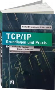 TCP/IP - Grundlagen und Praxis, ISBN: 978-3-944099-02-6, Best.Nr. HE-026, erschienen 01/2014, € 39,90