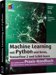 Machine Learning mit Python und Keras, TensorFlow 2 Scikit-learn, ISBN: 978-3-7475-0213-6, Best.Nr. ITP-0213, erschienen 03/2021, € 49,99
