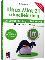 Linux Mint 21 - Schnelleinstieg, ISBN: 978-3-7475-0287-7, Best.Nr. ITP-0287, erschienen 02/2023, € 19,99