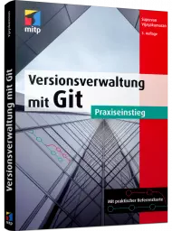 Versionsverwaltung mit Git, ISBN: 978-3-7475-0304-1, Best.Nr. ITP-0304, erschienen 03/2021, € 29,99