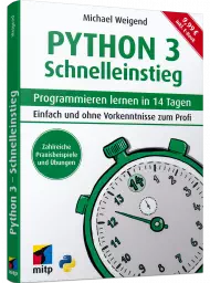 Python 3 Schnelleinstieg, ISBN: 978-3-7475-0328-7, Best.Nr. ITP-0328, erschienen 04/2021, € 9,99