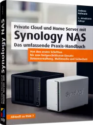 Private Cloud und Home Server mit Synology NAS, ISBN: 978-3-7475-0476-5, Best.Nr. ITP-0476, erschienen 01/2022, € 29,99