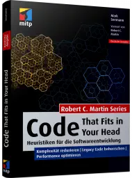 Code That Fits in Your Head, ISBN: 978-3-7475-0514-4, Best.Nr. ITP-0514, erschienen 07/2022, € 34,99