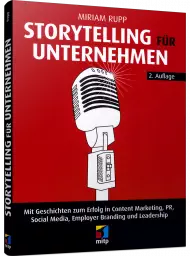 Storytelling für Unternehmen, ISBN: 978-3-7475-0559-5, Best.Nr. ITP-0559, erschienen 05/2022, € 24,99