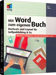 Mit Word zum eigenen Buch, ISBN: 978-3-95845-309-8, Best.Nr. ITP-309, erschienen 10/2019, € 10,00