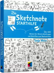 Die Sketchnote Starthilfe, ISBN: 978-3-95845-366-1, Best.Nr. ITP-366, erschienen 01/2017, € 24,99