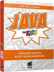 Java für Kids, ISBN: 978-3-95845-751-5, Best.Nr. ITP-751, erschienen 03/2018, € 24,99