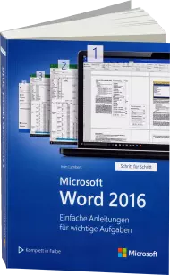 Microsoft Word 2016 - Schritt für Schritt, ISBN: 978-3-86490-328-1, Best.Nr. MS-328, erschienen 03/2016, € 24,95