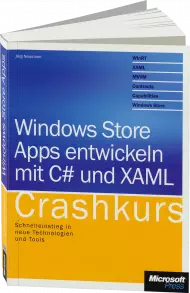 Windows Store Apps entwickeln mit C# und XAML - Crashkurs, Best.Nr. MSE-5563, erschienen 02/2013, € 23,90