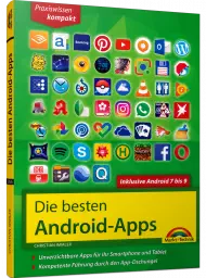 Die besten Android-Apps - Praxiswissen kompakt, ISBN: 978-3-95982-156-8, Best.Nr. MT-2156, erschienen 11/2018, € 9,95
