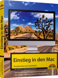 Einstieg in den Mac - für jeden klar und verständlich, ISBN: 978-3-95982-184-1, Best.Nr. MT-2184, erschienen 04/2019, € 19,95
