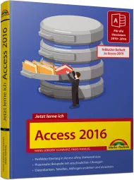 Jetzt lerne ich Access 2016 - inkl. Beiheft zu Access 2019, ISBN: 978-3-95982-205-3, Best.Nr. MT-2205, erschienen 10/2019, € 19,95