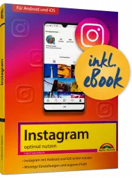 Instagram optimal nutzen inkl. eBook, ISBN: 978-3-95982-211-4, Best.Nr. MT-2211, erschienen 10/2020, € 9,95
