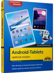 Android-Tablets optimal nutzen, ISBN: 978-3-95982-276-3, Best.Nr. MT-2276, erschienen 04/2021, € 14,95