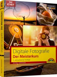 Digitale Fotografie, ISBN: 978-3-95982-278-7, Best.Nr. MT-2278, erschienen 05/2017, € 14,95