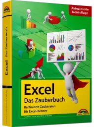 Excel - Das Zauberbuch inkl. E-Book, ISBN: 978-3-95982-545-0, Best.Nr. MT-2545, erschienen 09/2020, € 16,95