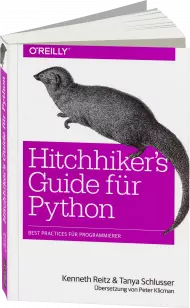 Hitchhiker`s Guide für Python, ISBN: 978-3-96009-045-8, Best.Nr. OR-045, erschienen 07/2017, € 29,90