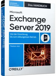 Microsoft Exchange Server 2019, ISBN: 978-3-96009-101-1, Best.Nr. OR-101, erschienen 03/2020, € 59,90