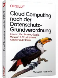 Cloud Computing nach der Datenschutz-Grundverordnung, ISBN: 978-3-96009-113-4, Best.Nr. OR-113, € 39,90