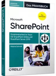 Microsoft SharePoint, ISBN: 978-3-96009-142-4, Best.Nr. OR-142, erschienen 09/2021, € 36,90