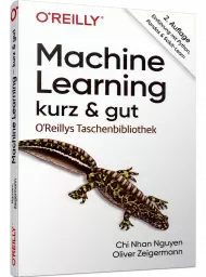 Machine Learning - kurz & gut, ISBN: 978-3-96009-161-5, Best.Nr. OR-161, erschienen 04/2021, € 14,90