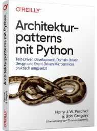 Architekturpatterns mit Python, ISBN: 978-3-96009-165-3, Best.Nr. OR-165, erschienen 09/2021, € 36,90