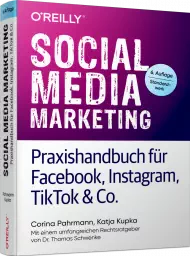 Social Media Marketing, ISBN: 978-3-96009-168-4, Best.Nr. OR-168, erschienen 06/2022, € 39,90