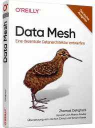 Data Mesh, ISBN: 978-3-96009-207-0, Best.Nr. OR-207, erschienen 02/2023, € 49,90